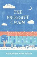 The Froggitt Chain 1908098988 Book Cover