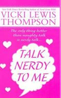 Talk Nerdy to Me 0312939078 Book Cover