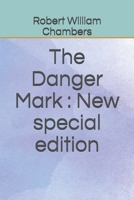 The Danger Mark 1514330768 Book Cover