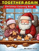 Together Again: Christmas Coloring Book 1959139037 Book Cover