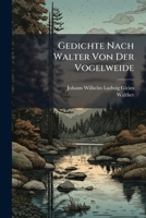 Gedichte Nach Walter Von Der Vogelweide 1246631091 Book Cover