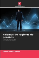 Falemos de regimes de pensões (Portuguese Edition) 6206657949 Book Cover