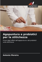 Agopuntura e probiotici per la stitichezza (Italian Edition) 6208114942 Book Cover