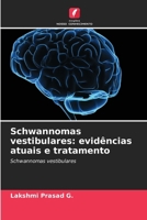 Schwannomas vestibulares: evidências atuais e tratamento 6209106935 Book Cover