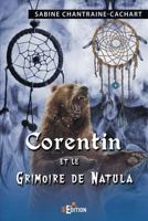 Corentin et le grimoire de Natula (French Edition) 2368450823 Book Cover