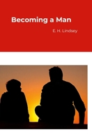 Becoming a Man 1300336455 Book Cover