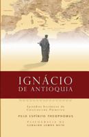 Ignacio de Antioquia: Epis�dios Hist�ricos Do Cristianismo Primitivo 153331392X Book Cover