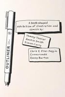 Outliner: A Book-Shaped Exhibition of Illustration and Comics 1730766811 Book Cover
