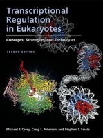 Transcriptional Regulation in Eukaryotes: Concepts, Strategies, and Techniqes (Manual) 0879697628 Book Cover