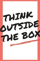 Think Outside The Box - Daily Habit Tracker 1088471315 Book Cover