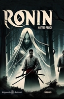 Ronin (ANUNNAKI - Narrativa) (Italian Edition) 8868677342 Book Cover
