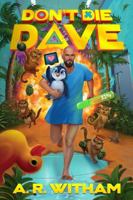 Don't Die Dave B0GS3Y42H3 Book Cover