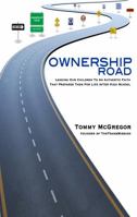 Ownership Road: Leading Our Children to an Authentic Faith That Prepares Them for Life After High School 0997481706 Book Cover
