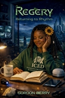 Regery: Returning to Rhythm B0GKYV7XL7 Book Cover
