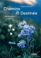 Chemins et Destinée (French Edition) 2386739163 Book Cover