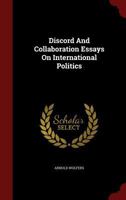 Discord and Collaboration: Essays on International Politics 0801806917 Book Cover