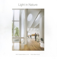 Light in Nature: North Carolina Museum of Art: Fisher Island House 1935935097 Book Cover
