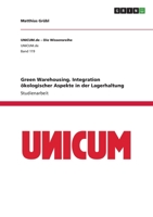 Green Warehousing. Integration ökologischer Aspekte in der Lagerhaltung 3346529770 Book Cover