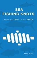 Sea Fishing Knots - from the reel to the hook 9071747271 Book Cover