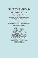 Rutzvanscad Il Giovine (Facsimile 1737) Arcisopratragichissima Tragedia, Elaborata Ad USO del Buon Gusto de Grecheggianti Compositori. 1906857121 Book Cover