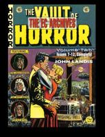 The EC Archives: Vault of Horror 2 1616559950 Book Cover