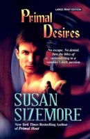 Primal Desires (Prime Series, Book 6) 1416513361 Book Cover