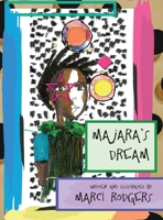 MaJaRa's Dream 0578722852 Book Cover