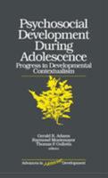 Psychosocial Development during Adolescence: Progress in Developmental Contexualism 0761905324 Book Cover