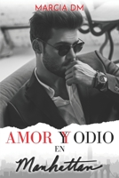 Amor y Odio en Manhattan: Romance Bully (Hermanos Walker) B09SH4QK3F Book Cover