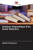 Analyse linguistique d'un texte littéraire (French Edition) 6206963721 Book Cover
