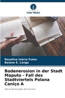Bodenerosion in der Stadt Maputo - Fall des Stadtviertels Polana Caniço A 6206318079 Book Cover
