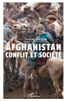 Afghanistan : conflit et société (French Edition) 2343210209 Book Cover