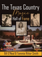 The Texas Country Music Hall of Fame 168179263X Book Cover