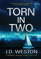 Torn In Two: A British Crime Thriller Novel 1914270525 Book Cover