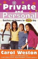 Private and Personal: Questions and Answers for Girls Only 0613266706 Book Cover