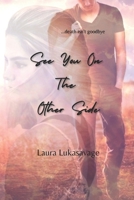 See You On The Other Side 173669054X Book Cover
