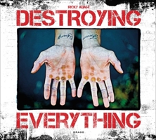 Destroying Everything: Seems Like the Only Option 8888493921 Book Cover