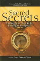 Sacred Secrets: Finding Your Way to Joy, Peace and Prosperity 087159322X Book Cover