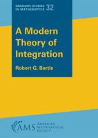 A Modern Theory of Integration (Graduate Studies in Mathematics) 0821808451 Book Cover