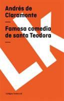 Famosa Comedia de Santa Teodora 8496428656 Book Cover
