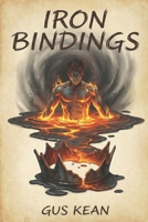 Iron Bindings: The Severer Trilogy Book 1 B0GQT4ZV54 Book Cover