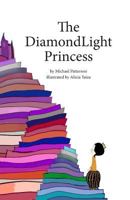 The DiamondLight Princess 1494409577 Book Cover