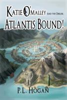 Katie O'Malley and the Obelisk: Atlantis Bound! 0999826433 Book Cover