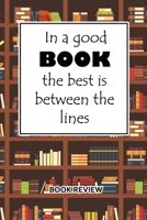 Book Review: In A Good Book The Best Is Between The Lines 1688774882 Book Cover