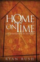Home on Time 0972889906 Book Cover