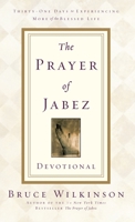 The Prayer of Jabez Devotional and Journal: 2pk: Breaking Through to the Blessed Life (Break Through Series) 1576738442 Book Cover