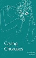 Crying Choruses 9357697020 Book Cover