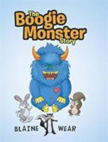 The Boogie Monster Story 1644587327 Book Cover