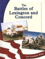 The Battles of Lexington and Concord (Let Freedom Ring) 0736844910 Book Cover