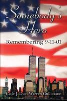Somebody's Hero 1592868193 Book Cover